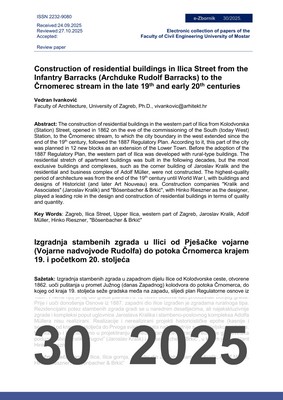  CONSTRUCTION OF RESIDENTIAL BUILDINGS IN ILICA STREET IN ZAGREB BETWEEN THE INFANTRY BARRACKS (ARCHDUKE RUDOLF BARRACKS/ZRINJSKI BARRACKS) AND THE ČRNOMEREC STREAM IN THE LATE 19TH AND EARLY 20TH CENTURIES
