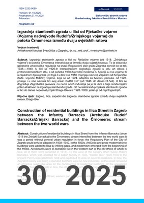  IZGRADNJA STAMBENIH ZGRADA U ILICI OD PJEŠAČKE VOJARNE (VOJARNE NADVOJVODE RUDOLFA/ZRINJSKOGA VOJARNE) DO POTOKA ČRNOMERCA IZMEĐU DVAJU SVJETSKIH RATOVA